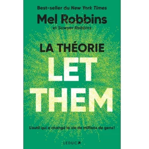 La Théorie Let Them de Mel Robbins