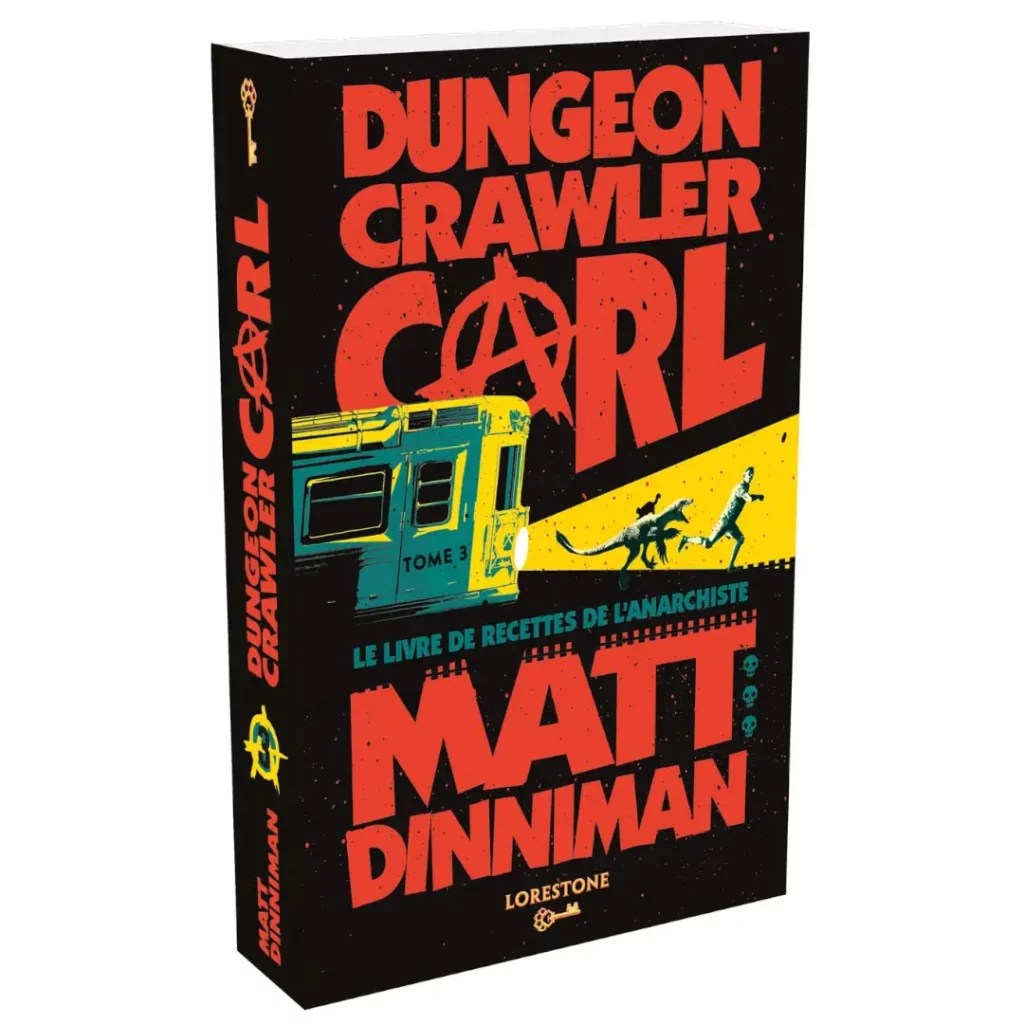 Le livre de recettes de l’anarchiste - Dungeon Crawler Carl (Tome 3) de Matt Dinniman