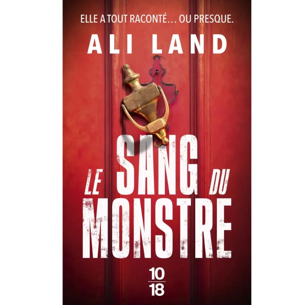 Le sang du monstre de Ali Land