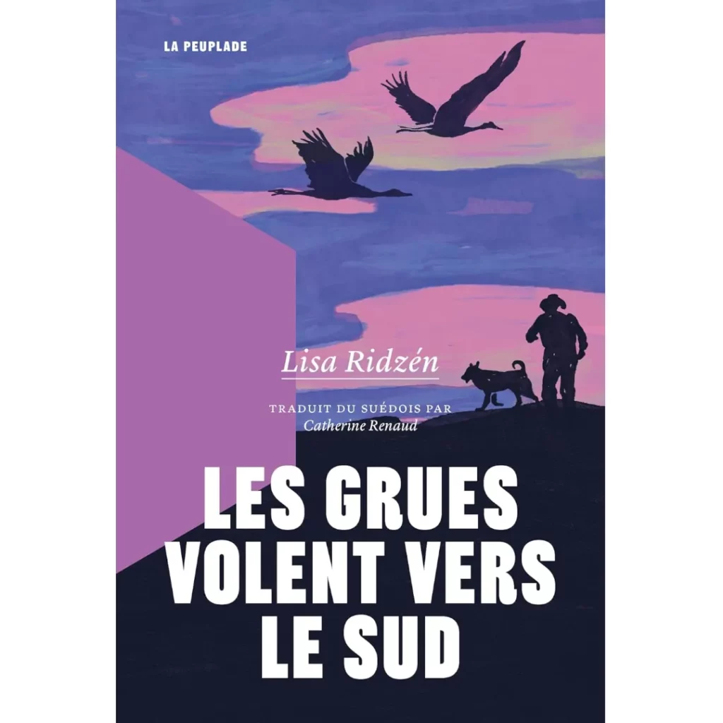 Les grues volent vers le sud de Lisa Ridzén