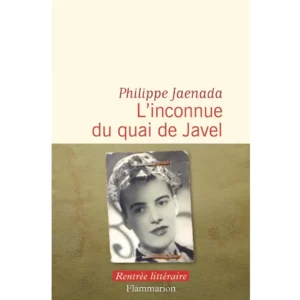L'inconnue du quai de Javel de Philippe Jaenada