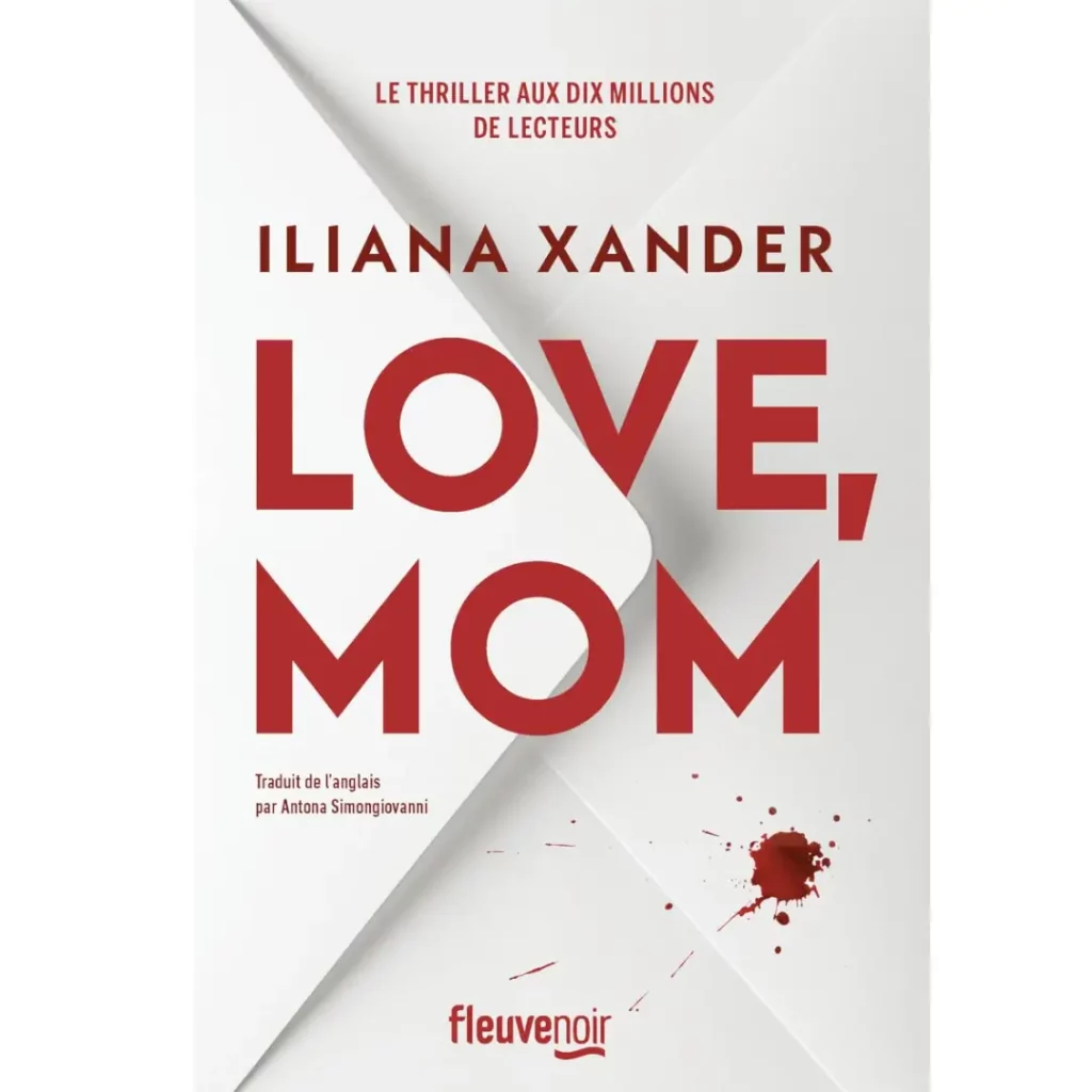 Love, Mom de Iliana Xander