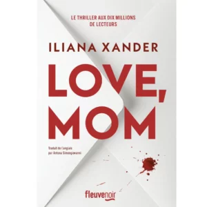 Love, Mom de Iliana Xander