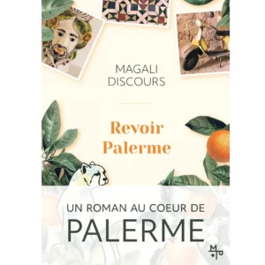 Revoir Palerme de Magali Discours