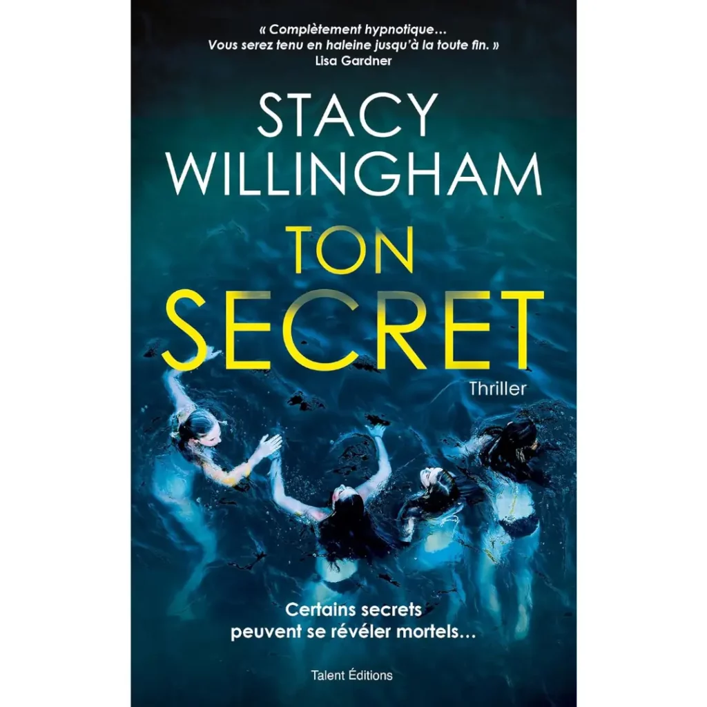 Ton secret de Stacy Willingham