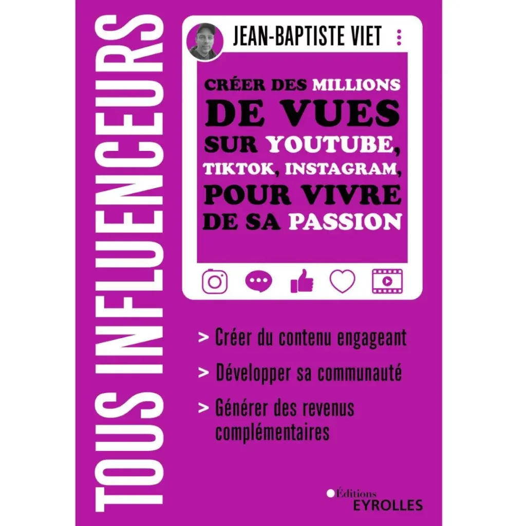 Tous influenceurs de Jean-Baptiste Viet