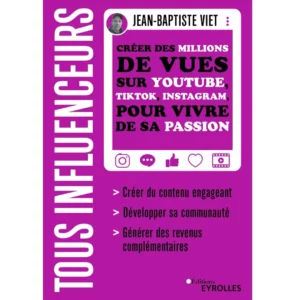Tous influenceurs de Jean-Baptiste Viet