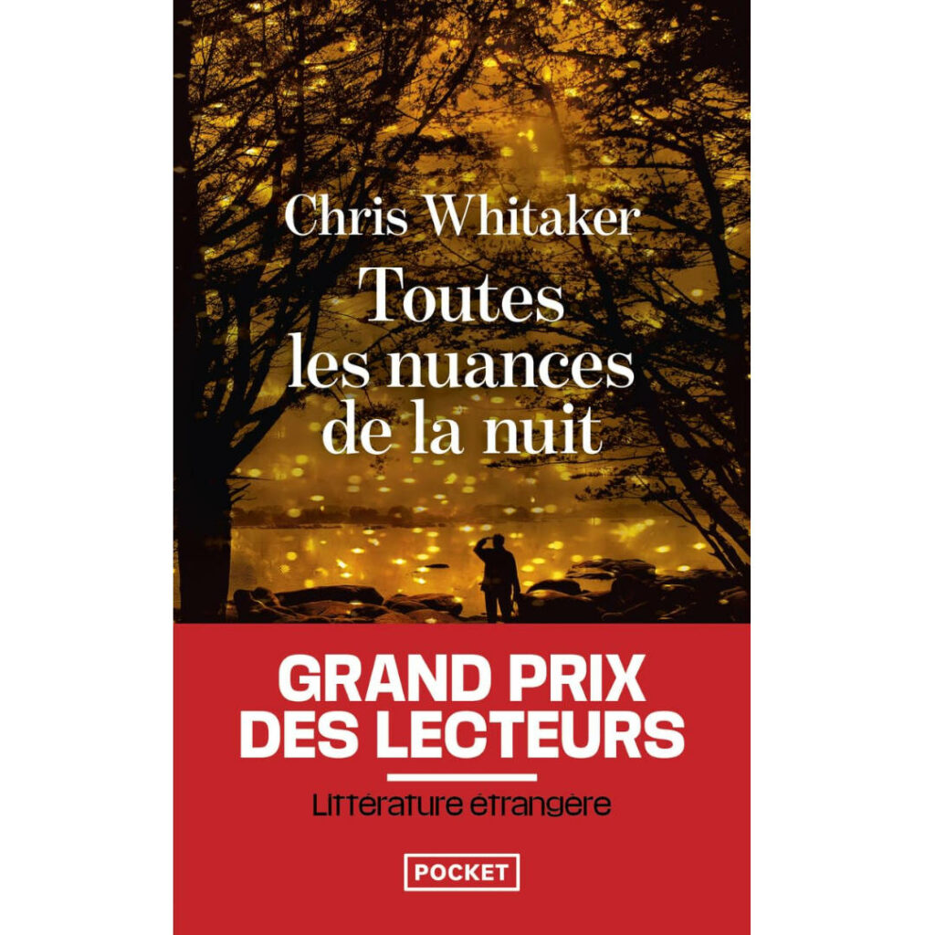 Toutes les nuances de la nuit de Chris Whitaker