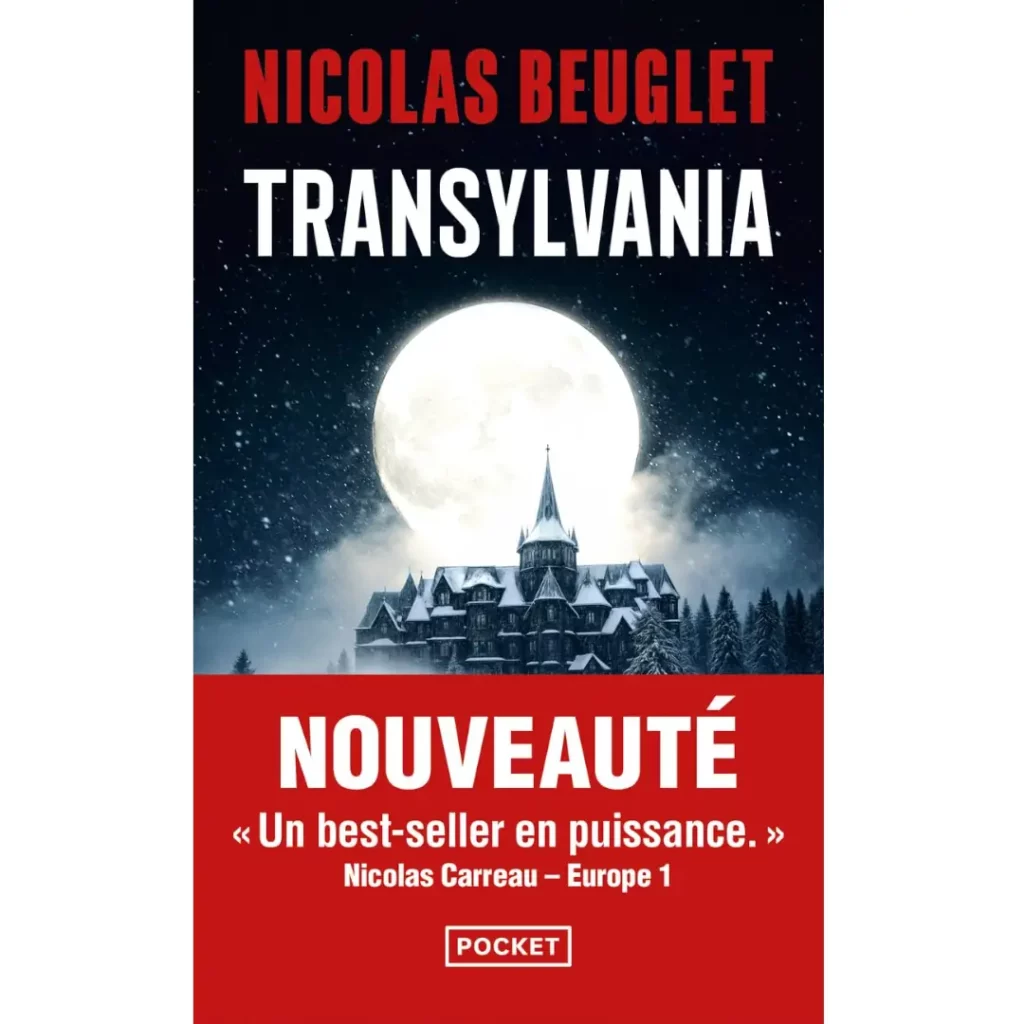 Transylvania de Nicolas Beuglet
