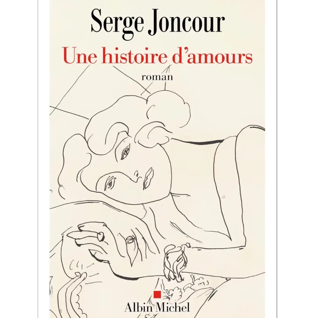Une histoire d'amours de Serge Joncour
