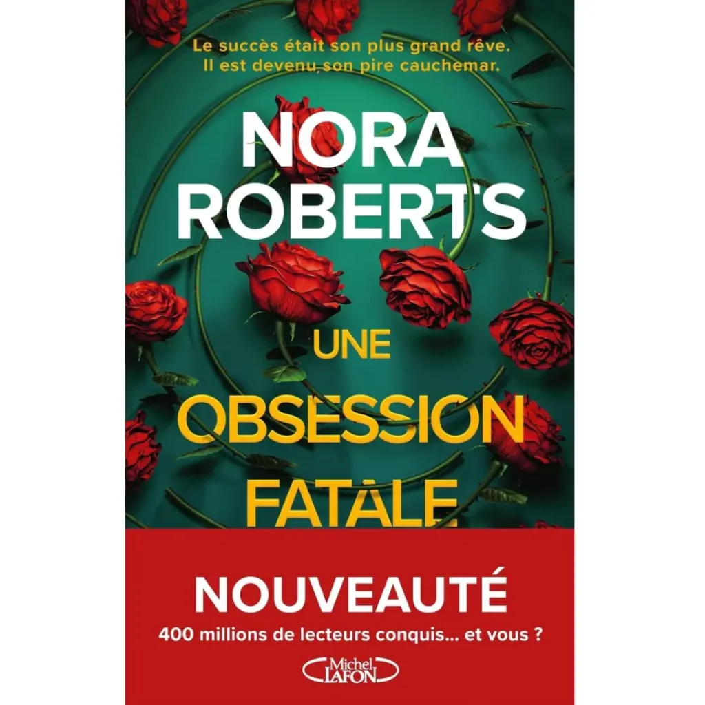 Une Obsession fatale de Nora Roberts