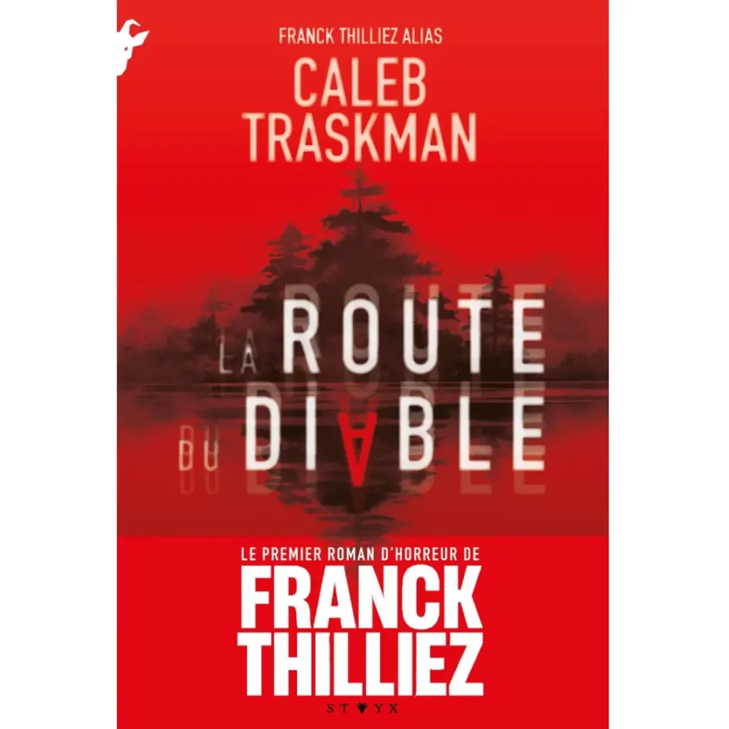 La Route du diable de Franck Thilliez