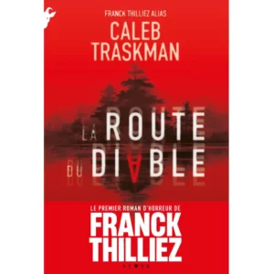 La Route du diable de Franck Thilliez