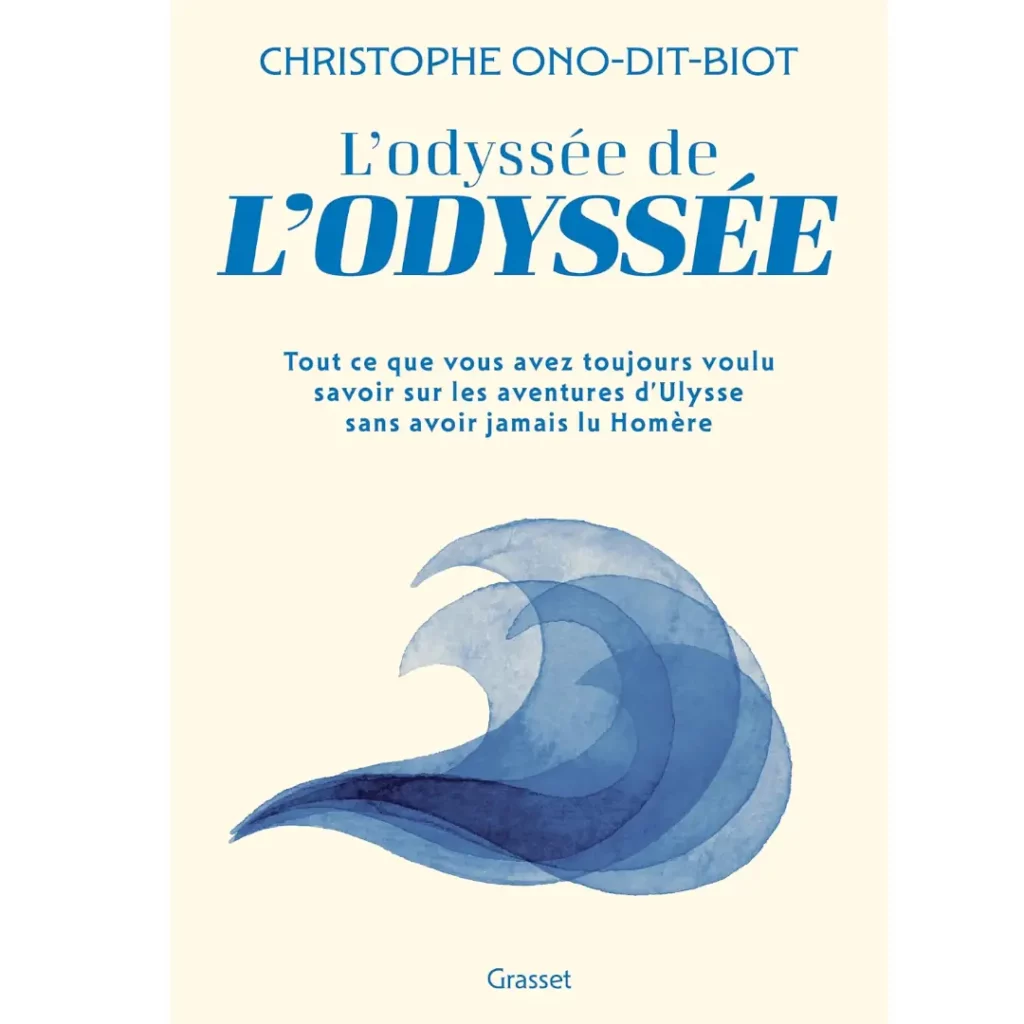 L'odyssée de l'Odyssée de Christophe Ono-dit-Biot